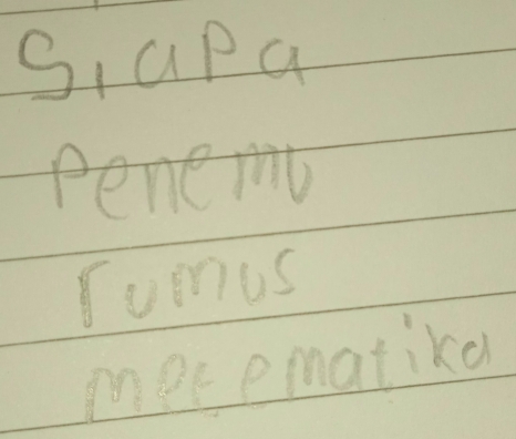 S, apa 
Penert 
Tumus 
merematika