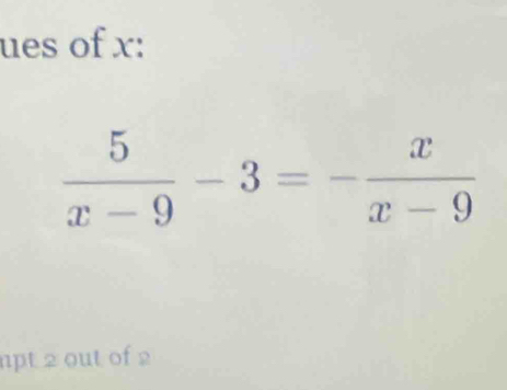 ues of x:
npt 2 out of 2