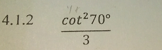  cot^270°/3 