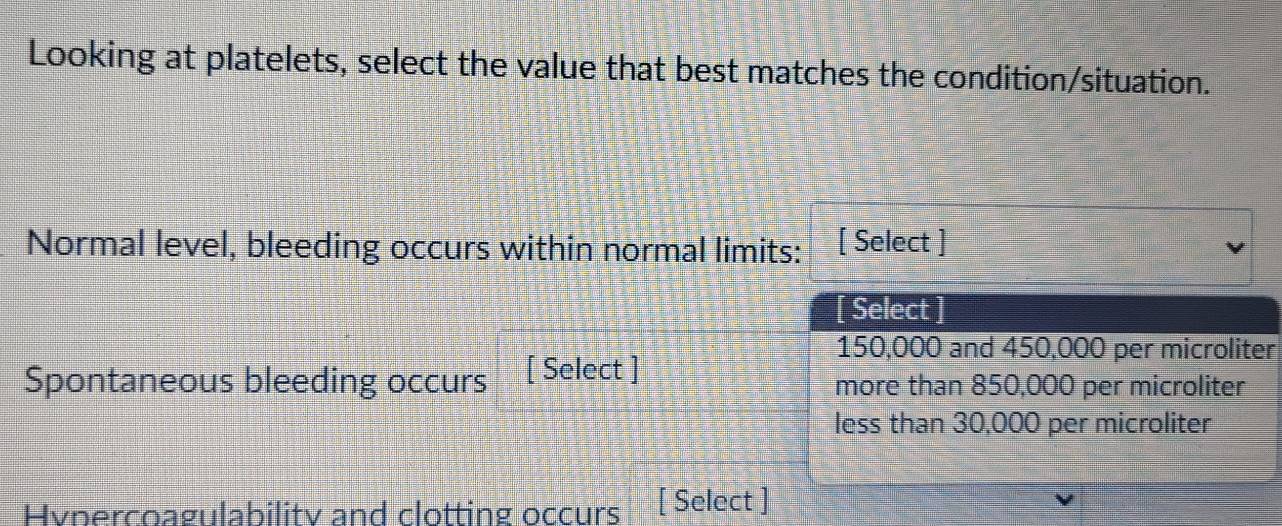 Solved: Looking at platelets, select the value that best matches the ...