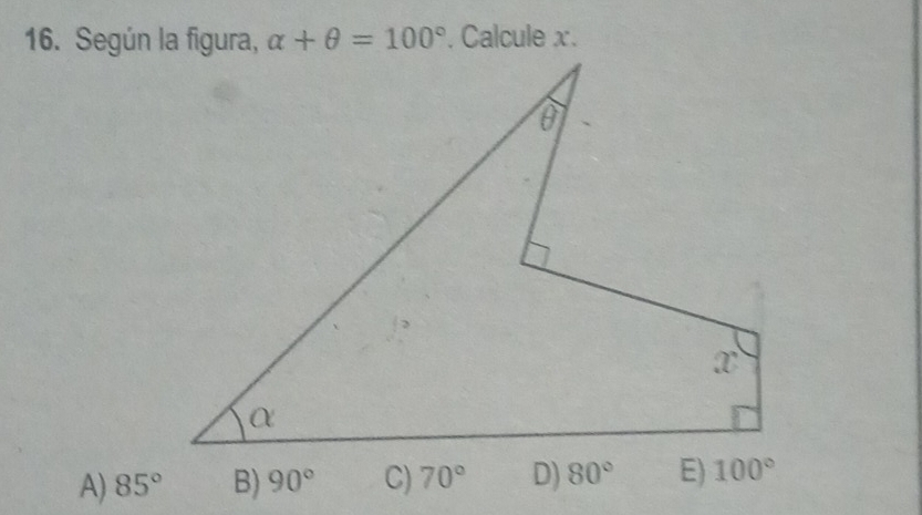 alpha +θ =100°. Calcule x.
A) 85° B) 90°