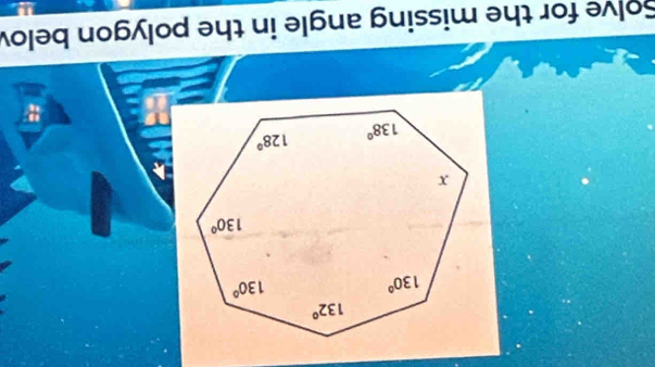 Solve for the missing angle in the polygon belov