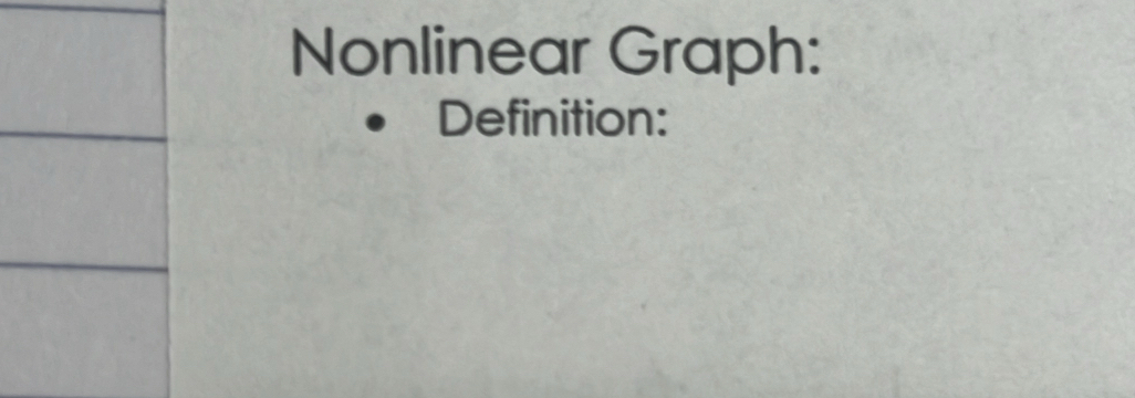 Nonlinear Graph: 
Definition: