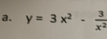 y=3x^2- 3/x^2 