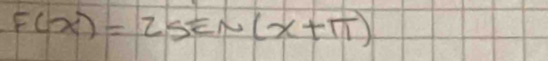 F(x)=2sin (x+π )