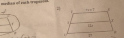 median of each trapezoid.
2)