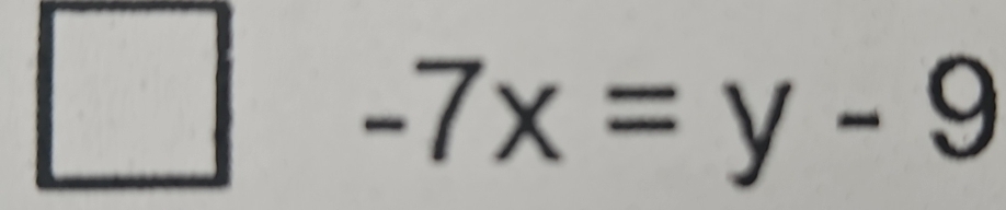 -7x=y-9