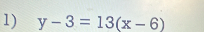 y-3=13(x-6)