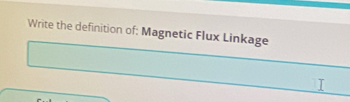 Write the definition of: Magnetic Flux Linkage