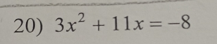 3x^2+11x=-8