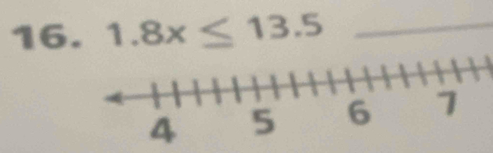 1.8x≤ 13.5 _