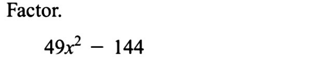 Factor.
49x^2-144