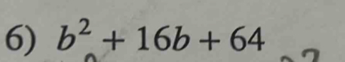 b^2+16b+64