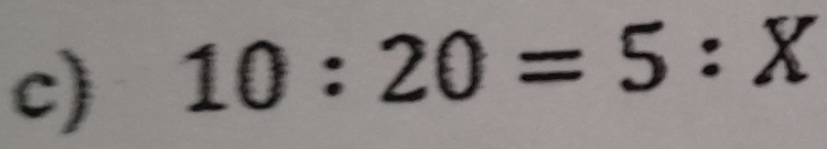 10:20=5:X