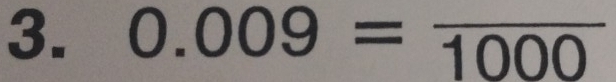 0.009=frac 1000