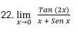 limlimits _xto 0 Tan(2x)/x+Senx 