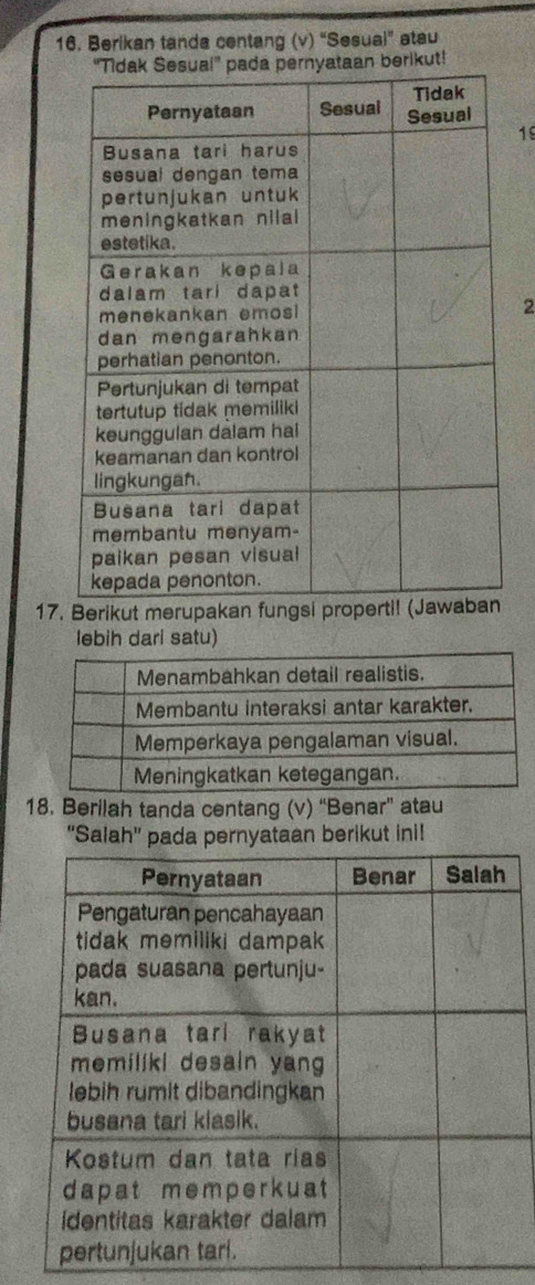 Berikan tanda centang (v) “Sesuai” stau 
berikut!
19
2 
17.erikut mer 
lebih dari satu) 
18. Berilah tanda centang (v) “Benar” atau 
'Salah'' pada pernyataan berikut ini!