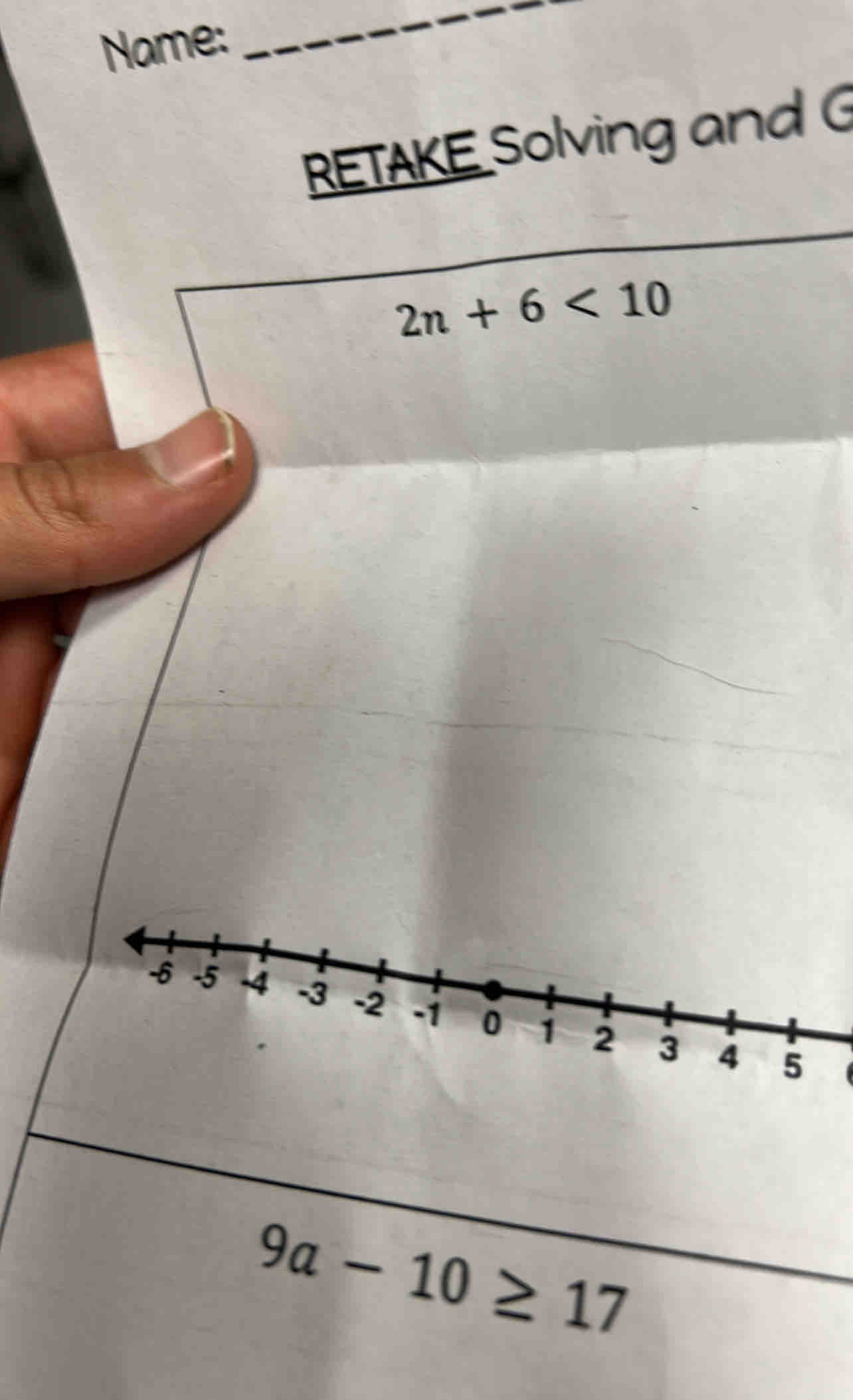 Name:
_
RETAKE Solving and G
2n+6<10</tex>