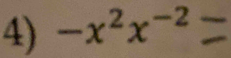 -x^2x^(-2)