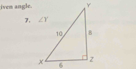 iven angle.
7.