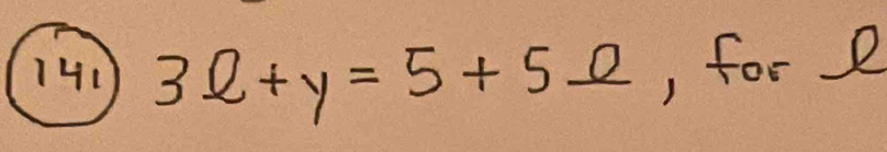 1H1 3l+y=5+5Omega , for p