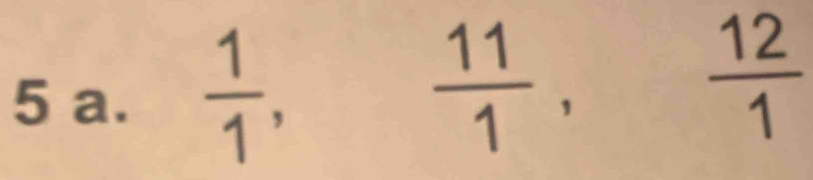  1/1 ,  11/1 ,  12/1 