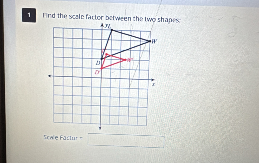 Scale Factor =□