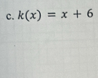 k(x)=x+6