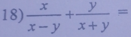  x/x-y + y/x+y =