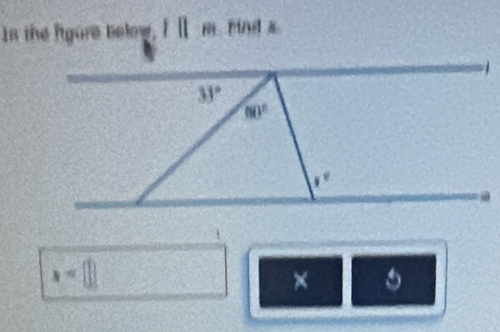 In the figure below, I Ⅱm. rind s
x=□
× 5