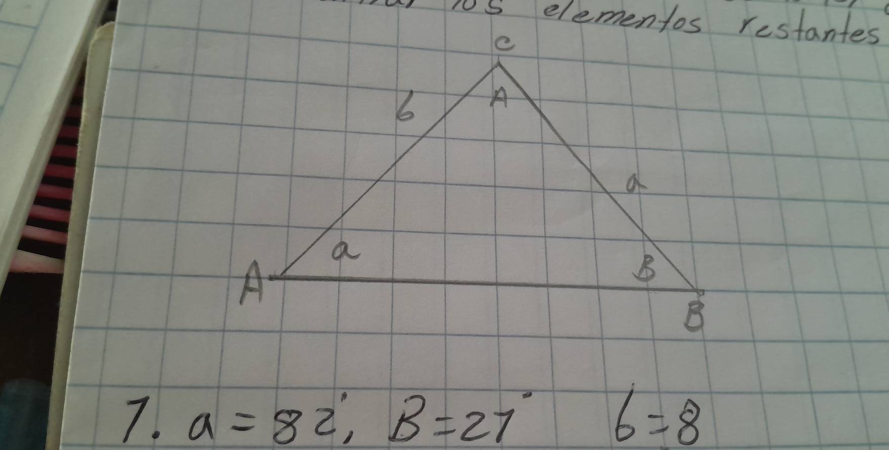 a=82°, B=27° 6=8