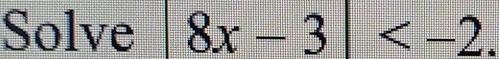 Solve 8x-3| .