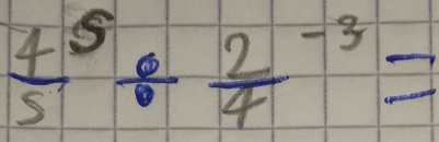 frac 45^5/ frac 24^(-3)=