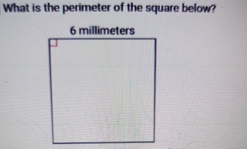 What is the perimeter of the square below?