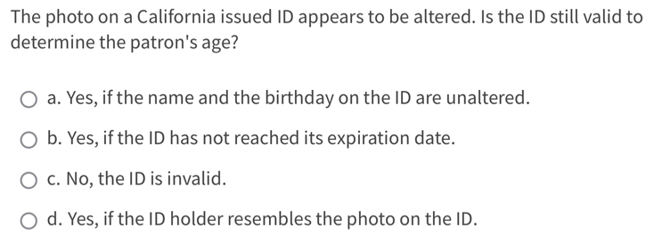 Solved: The photo on a California issued ID appears to be altered. Is ...