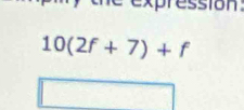 ession
10(2f+7)+f