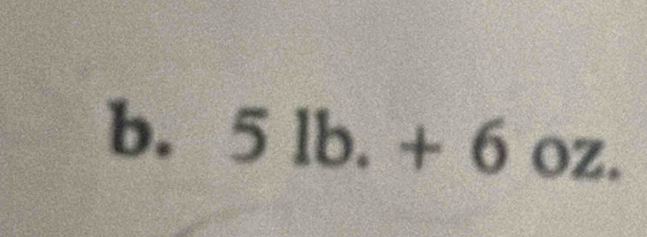 5lb.+6oz.