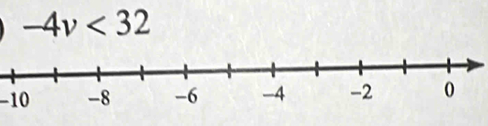 -4v<32</tex>
-10