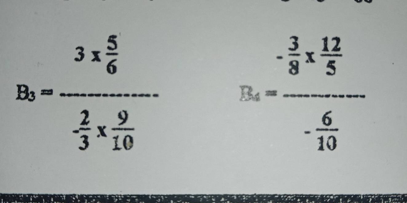 B=frac 3*  5/6  2/3 *  9/10 
R_4=frac - 3/8 *  12/5 - 6/10 