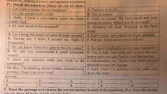 engation, making it a truly unforgettable experience. 
IV. 
V. Read the passage and choose the correct answer to each of the questions. (Đọc đoạn văn và chọn