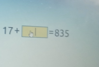 17+□ =835