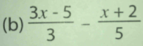  (3x-5)/3 - (x+2)/5 