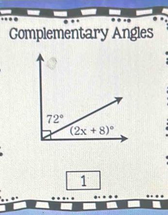 Complementary Angles
1