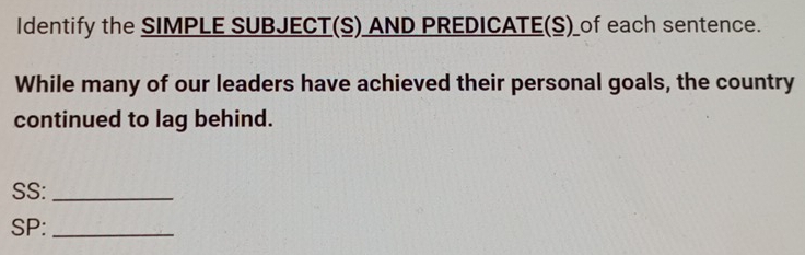 Solved: Identify the SIMPLE SUBJECT(S) AND PREDICATE(S) of each ...