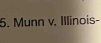 Munn v. Illinois-