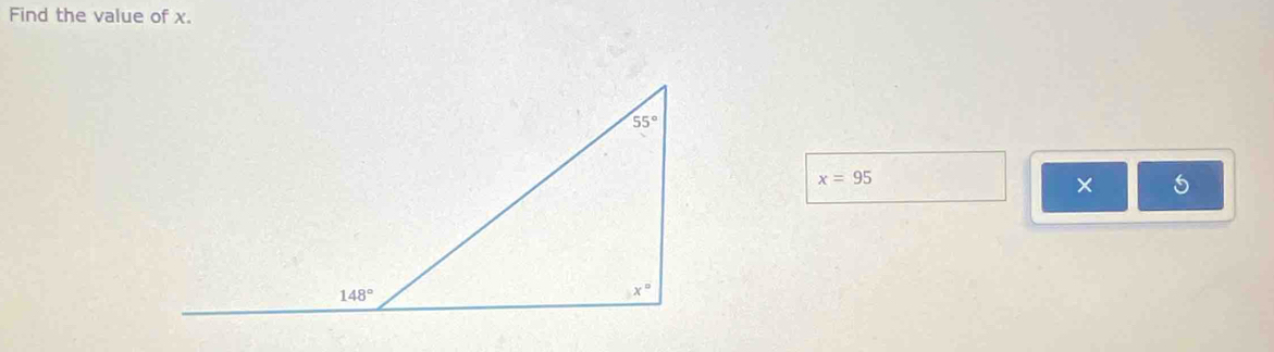 Find the value of x.
x=95
×