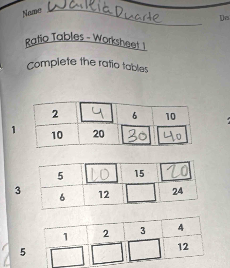 Name_ 
Da 
Ratio Tables - Worksheet 1 
Complete the ratio tables 
1 
3 
5