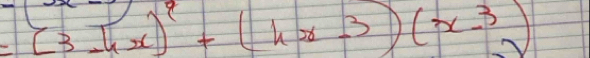 (3-4x)^2+(4x-3)(x-3)