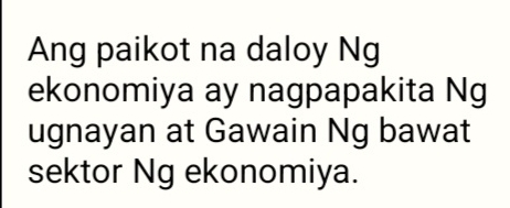 Ang paikot na daloy Ng 
ekonomiya ay nagpapakita Ng 
ugnayan at Gawain Ng bawat 
sektor Ng ekonomiya.