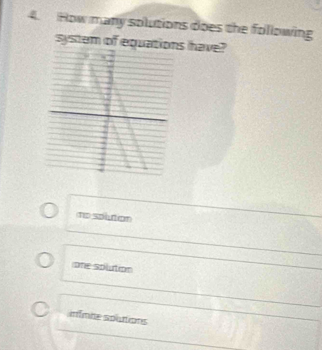 How many solutions does the following
system of equations have?
TD soution
ore souton
infinne soutions